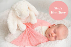 Read more about the article Nina’s Birth Story